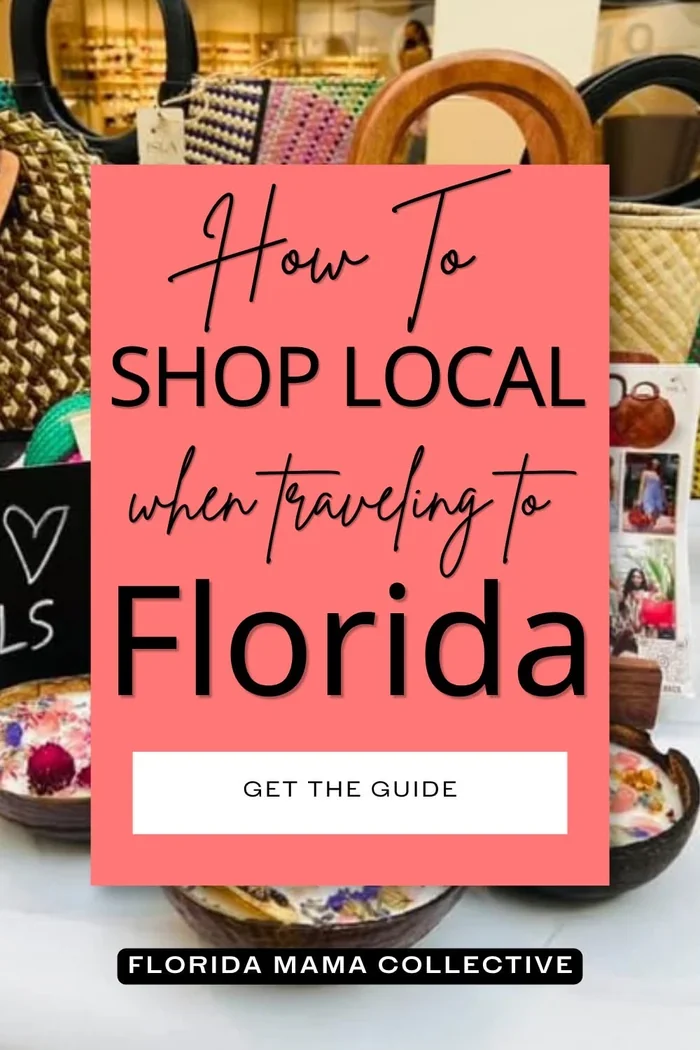 Pin design reading How to shop local when traveling to Florida